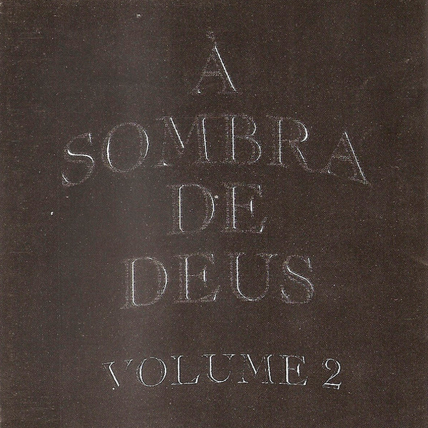 à sombra de deus - vol.2